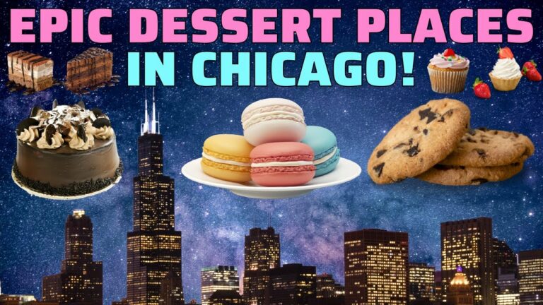 Top Dessert Spots in Chicago