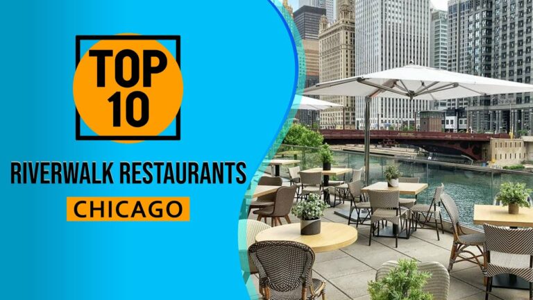 Top 10 Restaurants and Bars along the Chicago Riverwalk