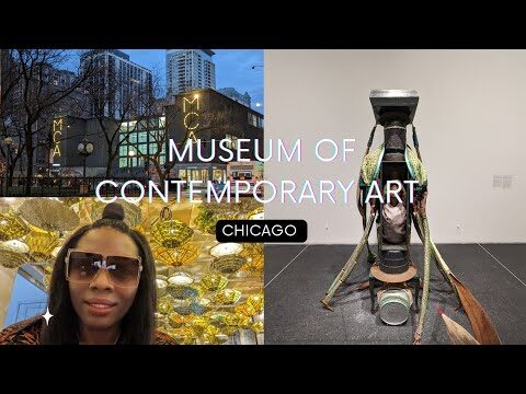 Exploring Modern Art at the Museum of Contemporary Art Chicago