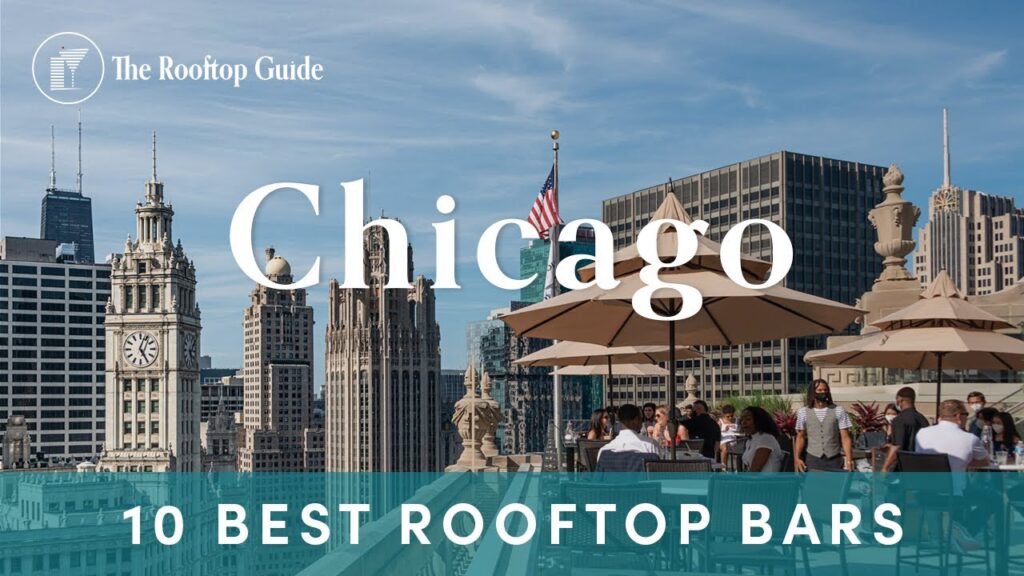 Top 10 Rooftop Bars in Chicago